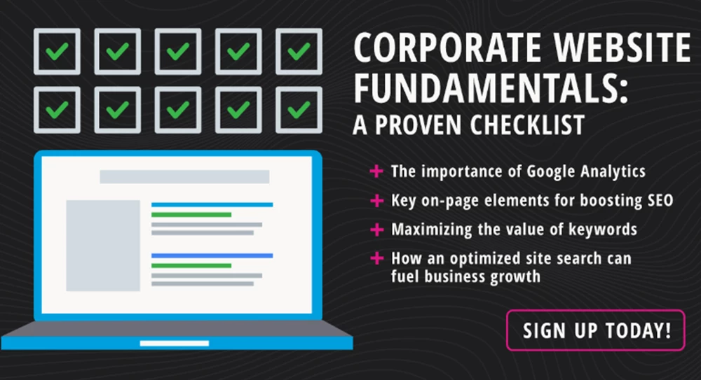 Thumbnail image for Corporate Website Fundamentals: A proven checklist webinar