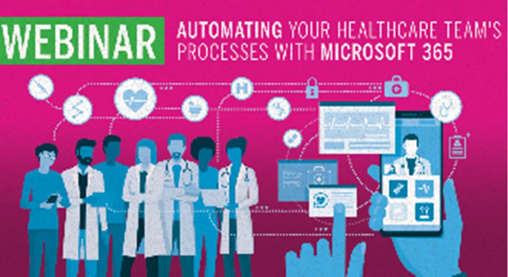Thumbnail image for Automating Your Healthcare Team's Processes with Microsoft 365 webinar
