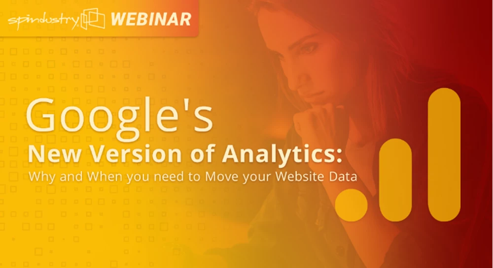 Thumbnail image for New Version of Google Analytics: Why and When you need to Move your Website Data webinar