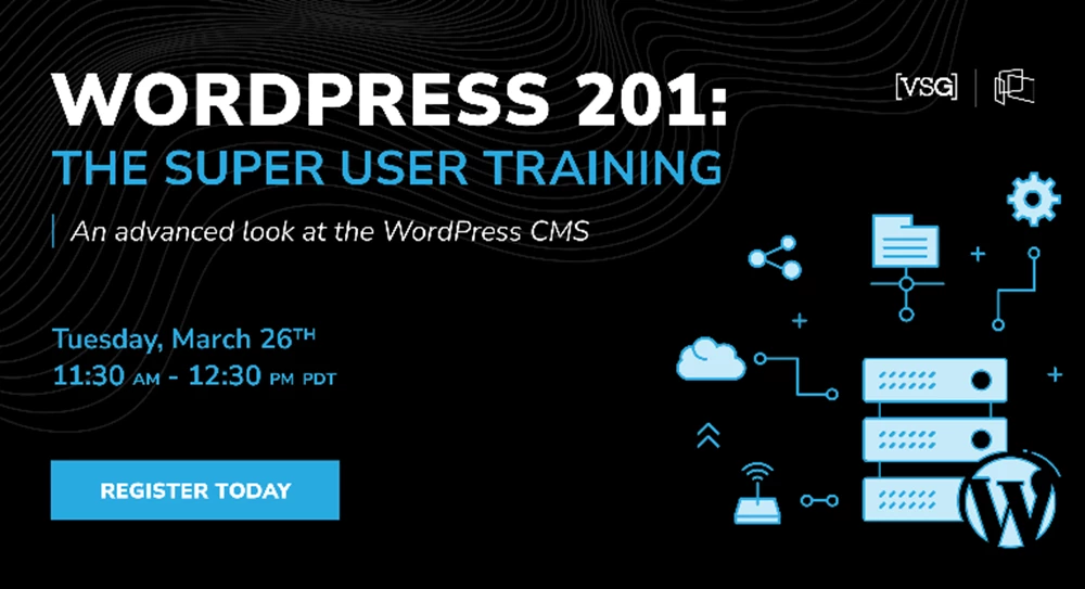 Thumbnail image for Welcome to WordPress 201: The Super User Training  webinar